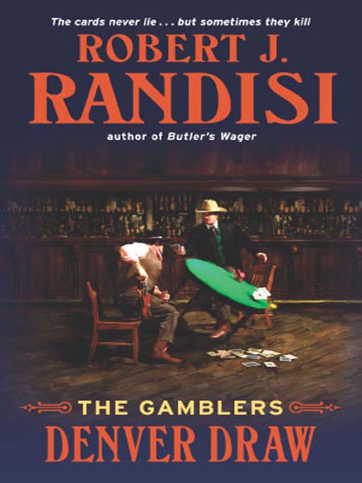 Title details for Denver Draw by Robert J. Randisi - Available
